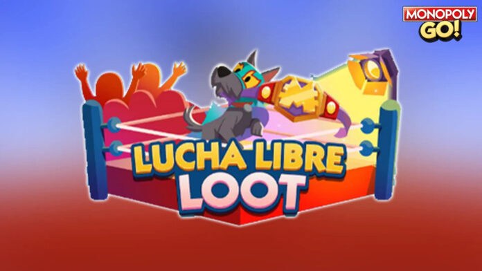 Monopoly Go Lucha Libre Loot Rewards